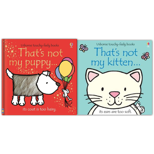 Usborne: That's Not My Puppy and Kitten – 2 Books Collection Set by Fiona Watt (Touchy-Feely Board Books)