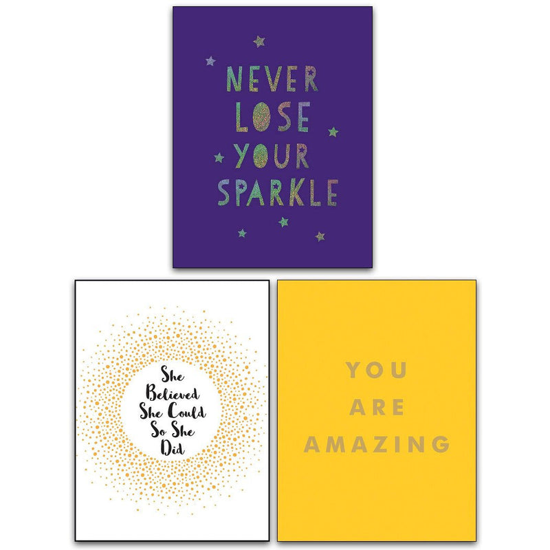 Never Lose Your Sparkle, She Believed She Could So She Did, You Are Amazing - 3 Books Collection Set