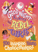 Good Night Stories for Rebel Girls 2 Books Collection Set (100 Inspiring Young Changemakers, 100 Immigrant Women who Changed the World)