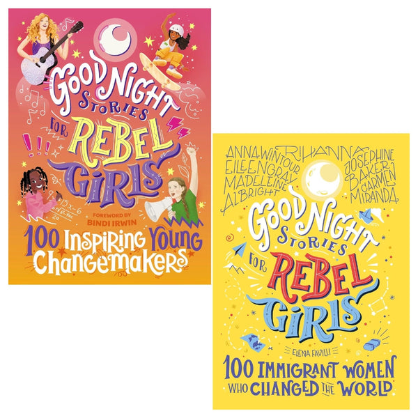 Good Night Stories for Rebel Girls 2 Books Collection Set (100 Inspiring Young Changemakers, 100 Immigrant Women who Changed the World)