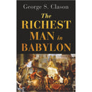 The Richest Man In Babylon by George S. Clason