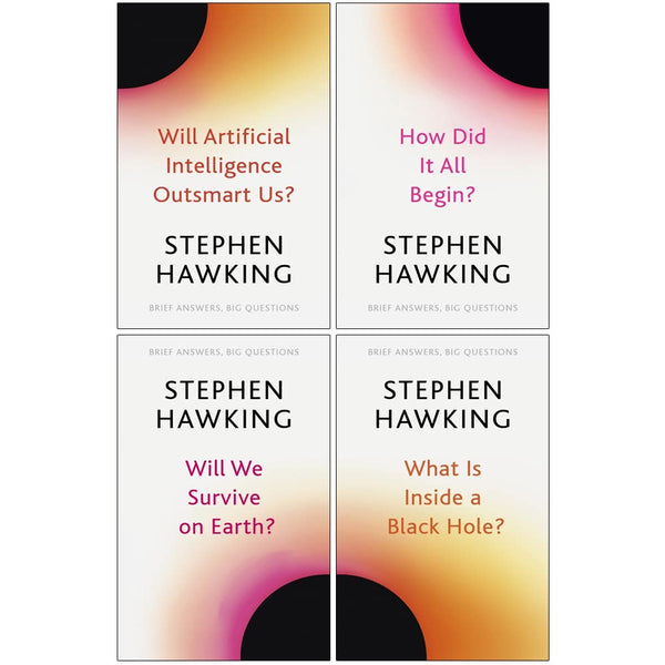 Brief Answers to Big Questions: 4-Book Collection by Stephen Hawking (Will Artificial Intelligence Outsmart Us?, How Did It All Begin?, and more)