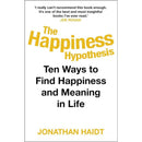 The Happiness Hypothesis: Ten Ways to Find Happiness and Meaning in Life