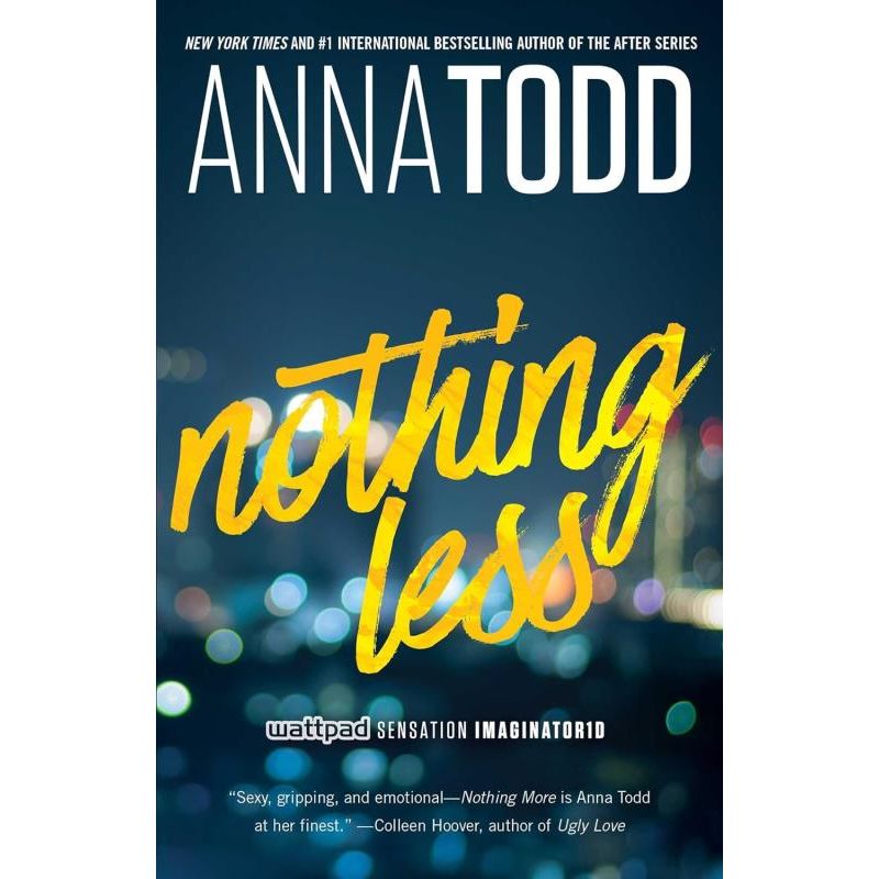 Nothing less by Anna todd (Volume 2) (The Landon series)