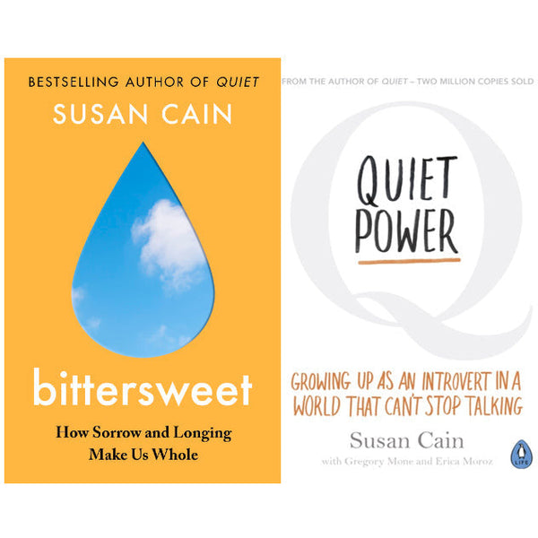 Quiet Power & Bittersweet: How Sorrow and Longing Complete Us by Susan Cain: 2 Books Collection Set