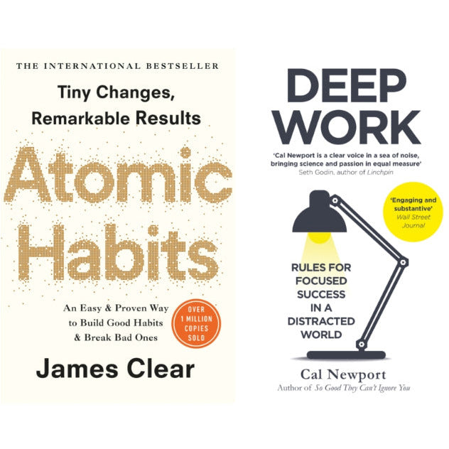 Deep Work and Atomic Habits: 2-Book Collection by James Clear & Cal Newport