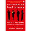 Surrounded by Psychopaths, Surrounded by Idiots, Surrounded by Bad Bosses - Thomas Erikson's 3-Book Collection Set