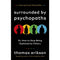 Surrounded by Psychopaths, Surrounded by Idiots, Surrounded by Bad Bosses - Thomas Erikson's 3-Book Collection Set