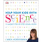 Help Your Kids with Science: A Unique Step-by-Step Visual Guide, Revision, and Reference by Carol Vorderman