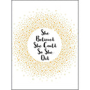 Never Lose Your Sparkle, She Believed She Could So She Did, You Are Amazing - 3 Books Collection Set