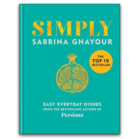 Simply: Easy Everyday Dishes by Sabrina Ghayour