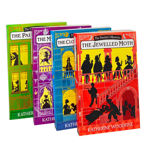 Katherine Woodfine: The Sinclair Mysteries – 4-Book Collection (The Midnight Peacock, The Painted Dragon, The Clockwork Sparrow, The Jewelled Moth)