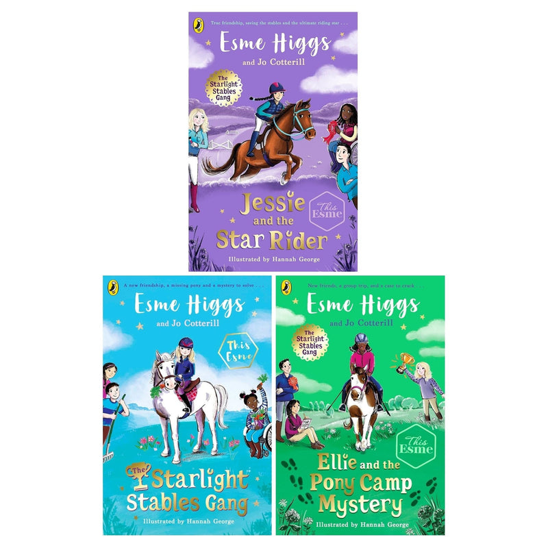 The Starlight Stables Gang Series 3 Books Collection Set By Esme Higgs, Jo Cotterill (The Starlight Stables Gang, Jessie and the Star Rider, Ellie and the Pony Camp Mystery)