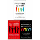 Surrounded by Psychopaths, Surrounded by Idiots, Surrounded by Bad Bosses - Thomas Erikson's 3-Book Collection Set