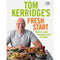 Tom Kerridge's Fresh Start: Eat well every day with all the recipes from Toms BBC TV series and more by Tom Kerridge