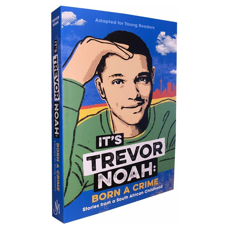 It's Trevor Noah: Born a Crime by Trevor Noah