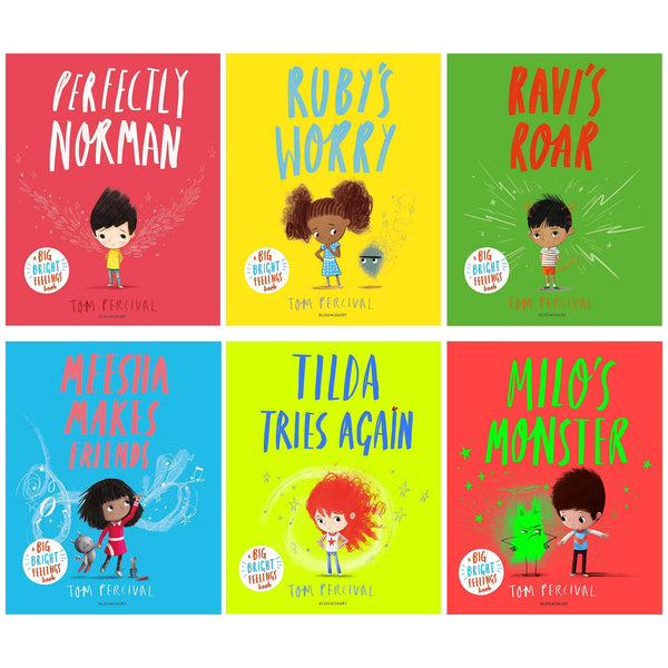 A Big Bright Feelings Collection: 6 Books Set by Tom Percival (Perfectly Norman, Ruby’s Worry, Ravi’s Roar, Meesha Makes Friends, Tilda Tries Again, Milo’s Monster)