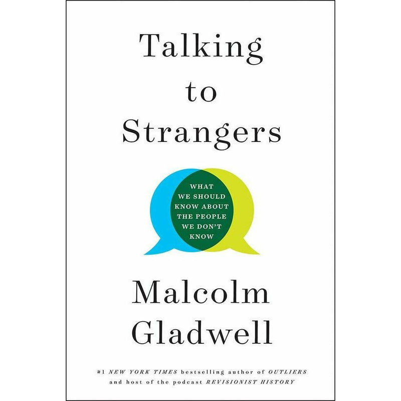 Talking to Strangers: What We Should Know About the People We Don't Know