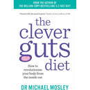 Clever Guts Diet and Recipe Book – 2 Books Collection Set by Michael Mosley and Dr. Clare Bailey