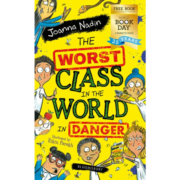 The Worst Class in the World is in Danger! (World Book Day 2022) by Joanna Nadin