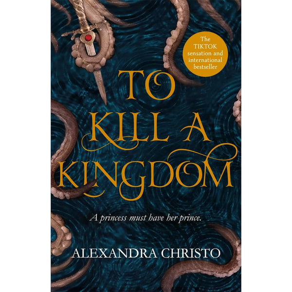 To Kill a Kingdom: The Dark and Romantic YA Fantasy That TikTok Made Me Buy by Alexandra Christo