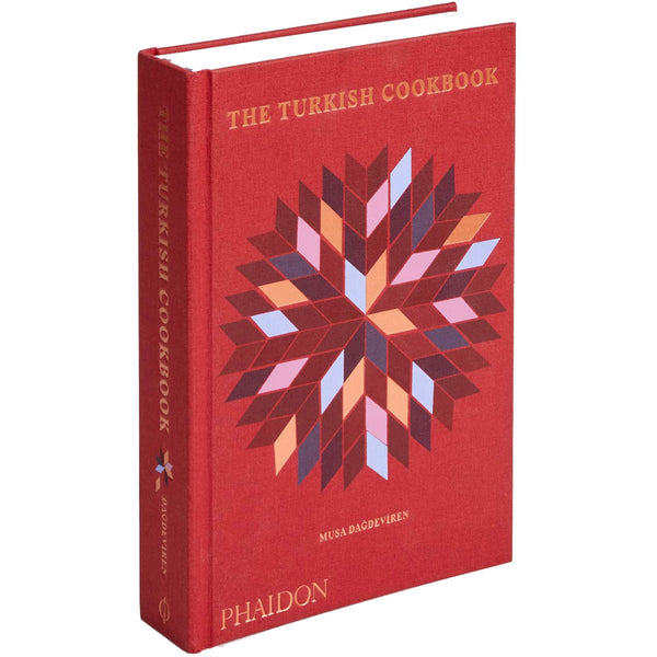 The Turkish Cookbook: Authentic Recipes