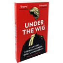 Under the Wig: Inside the Courtroom by William Clegg