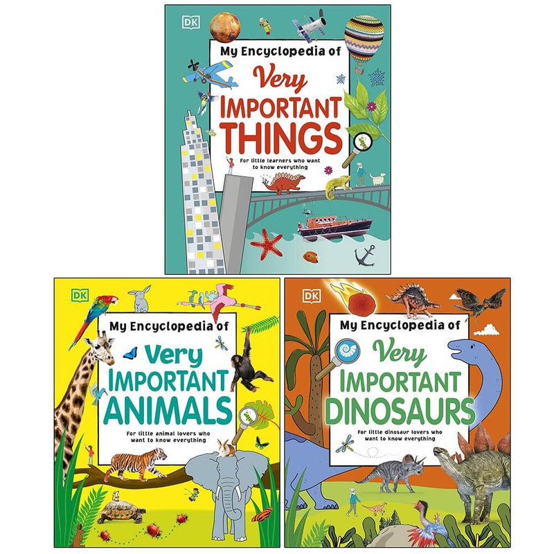 My Very Important Encyclopedias Series By DK 3 Books Collection Set (My Encyclopedia of Very Important Things, My Encyclopedia of Very Important Animals, My Encyclopedia of Very Important Dinosaurs)