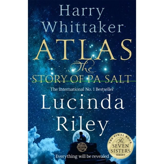 Atlas The Story of Pa Salt  The epic conclusion to the Seven Sisters series by Lucinda Riley