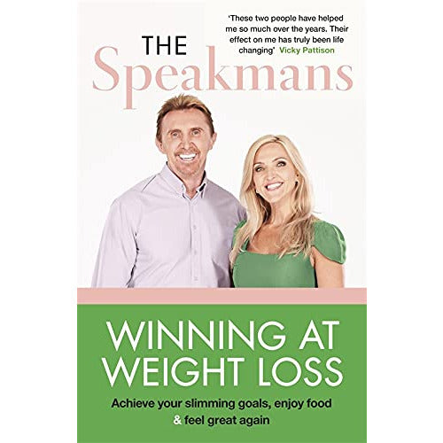 Winning at Weight Loss: Achieve Slimming Goals, Enjoy Food, and Feel Great Again by Nik Speakman & Eva Speakman