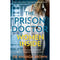 The Prison Doctor: Women Inside – Stories from Britain’s Largest Women’s Prison by Dr Amanda Brown