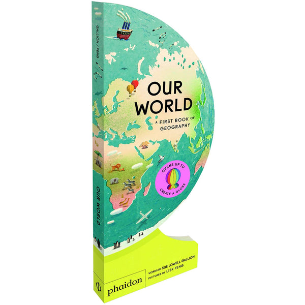 Our World: A First Book of Geography by Sue Lowell Gallion