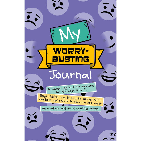 My Worry-Busting Journal: Helping Kids Manage Frustration and Anger