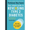 Your Simple Guide to Reversing Type 2 Diabetes: The 3-Step Health Transformation Plan by Professor Roy Taylor