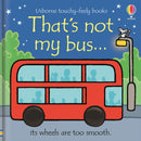 Usborne "That's Not My Bus" (Touchy-Feely Board Book)