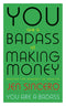 How to Make Money, You Are a Badass at Making Money, One Up on Wall Street 3 Books Collection Set