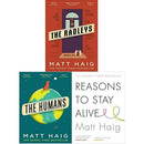 Matt Haigs Collection Of 3 Books Set The Humans Reason To Stay Alive The Radleys - books 4 people