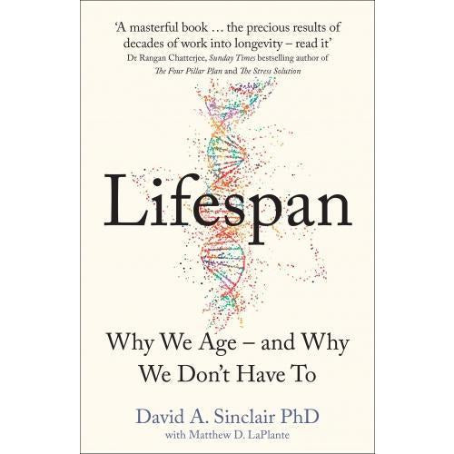 Lifespan - Why We Age And Why We Dont Have To - books 4 people