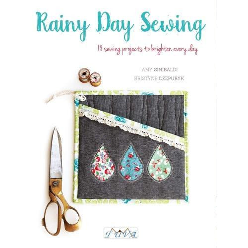 Rainy Day Sewing - 18 Sewing Projects To Brighten Every Day - books 4 people