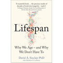 Lifespan Why We Age and Why We Dont Have To & The Telomere Effect: A Revolutionary Approach to Living Younger, Healthier, Longer 2 Books Collection Set