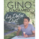 La Dolce Diet: 100 Recipes and Exercises for Healthy Italian Weight Loss