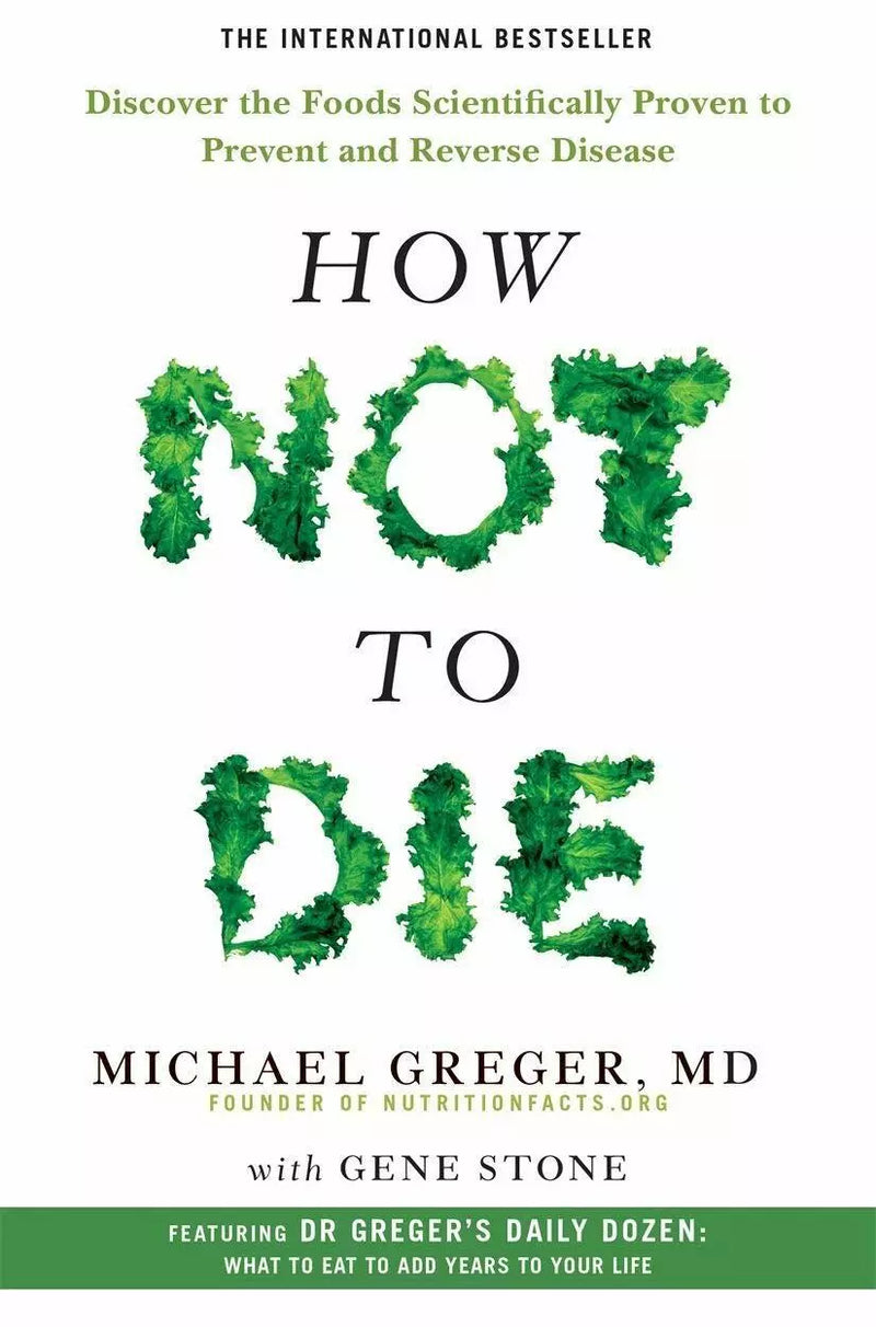 Anti Diet, Just Eat It, The F*ck It Diet [Hardcover], How Not To Die 4 Books Collection Set