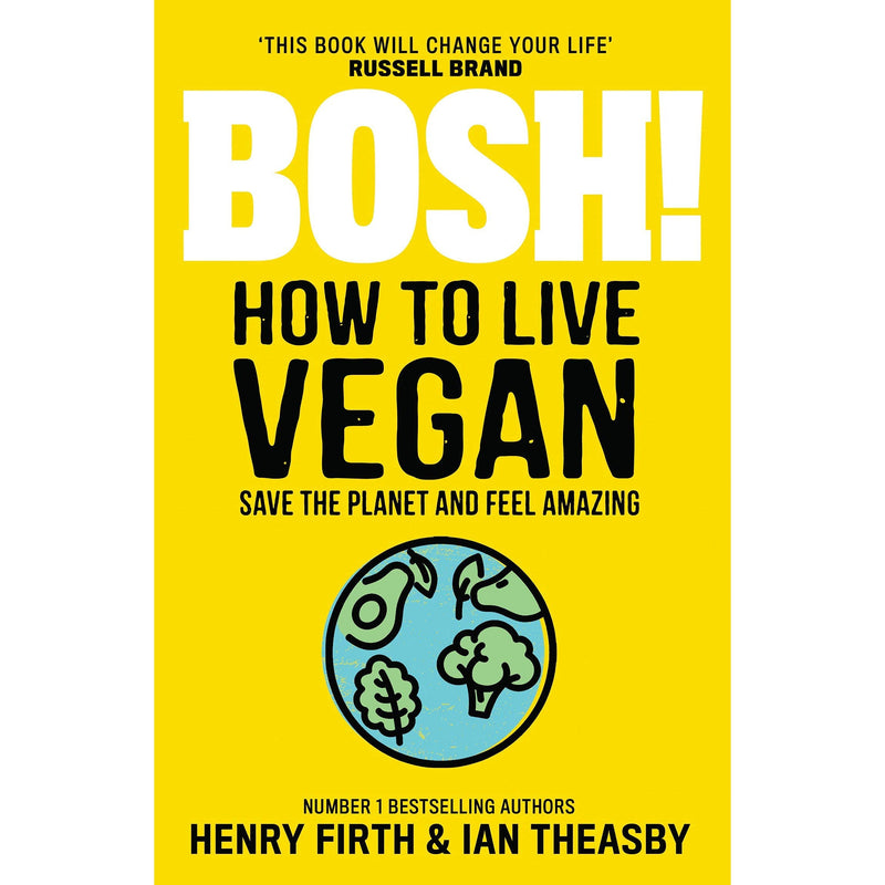 BISH BASH BOSH! &amp; Bosh! How To Live Vegan 2 Books Collection Set